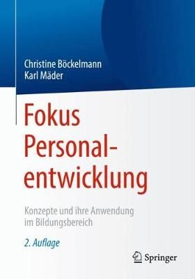 Fokus Personalentwicklung By Christine Böckelmann, Karl Mäder