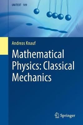 Mathematical Physics: Classical Mechanics. La Matematica Per Il 3+2