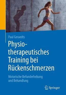 Physiotherapeutisches Training Bei Rückenschmerzen By Paul Geraedts