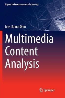 Multimedia Content Analysis By Ohm, Jens-Rainer 9783662570852