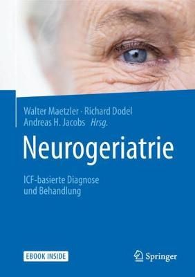 Neurogeriatrie By Walter Maetzler 9783662573570 (Mixed media product)