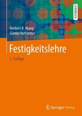 Festigkeitslehre By Herbert A. Mang, Günter Hofstetter 9783662575635