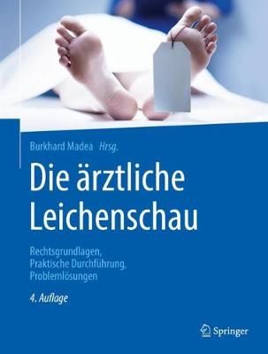 Die Ärztliche Leichenschau By Burkhard Madea (editor) 9783662578414