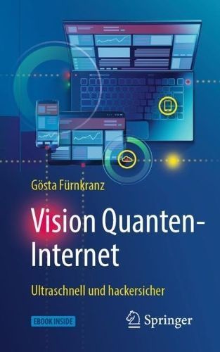 Vision Quanten-Internet By Gösta Fürnkranz 9783662584521 (Paperback)