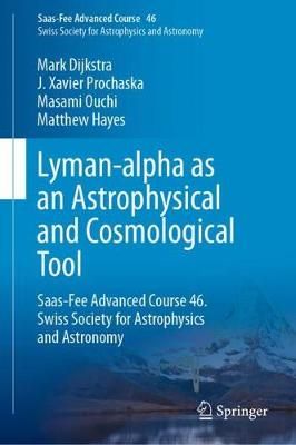 Lyman-Alpha as an Astrophysical and Cosmological Tool 9783662596227