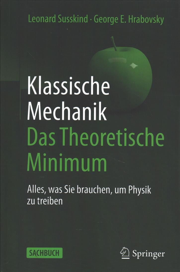 Klassische Mechanik: Das Theoretische Minimum 9783662603338