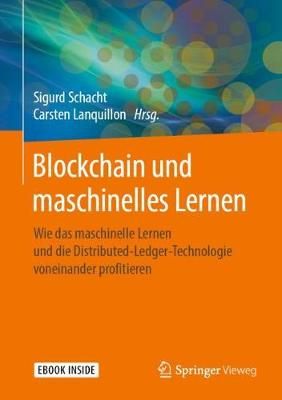Blockchain Und Maschinelles Lernen 9783662604076 (Paperback)