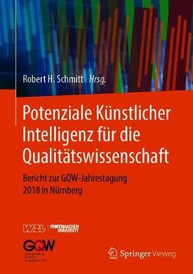 Potenziale Künstlicher Intelligenz für die Qualitätswissenschaft