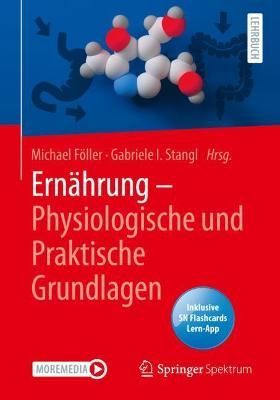 Ernährung - Physiologische Und Praktische Grundlagen 9783662616666