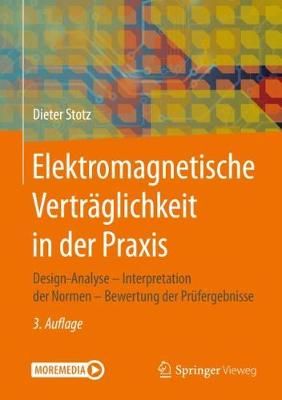 Elektromagnetische Verträglichkeit in der Praxis By Dieter Stotz