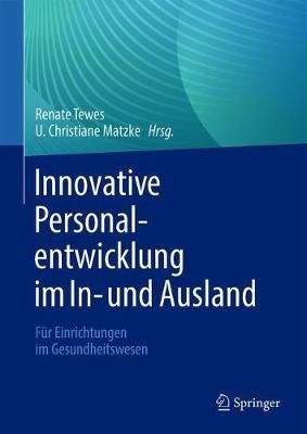 Innovative Personalentwicklung im In- und Ausland By Renate Tewes