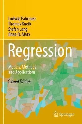 Regression By L. Fahrmeir, Thomas Kneib, Stefan Lang, Brian D. Marx