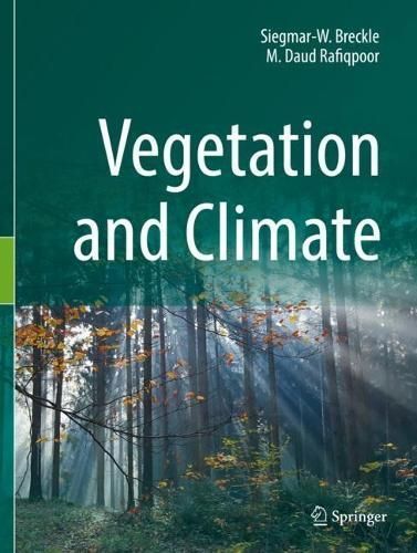 Vegetation and Climate By Siegmar-W. Breckle, M. Daud Rafiqpoor