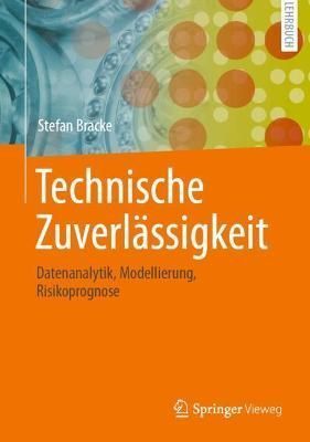 Technische Zuverlässigkeit By Stefan Bracke 9783662650141 (Hardback)