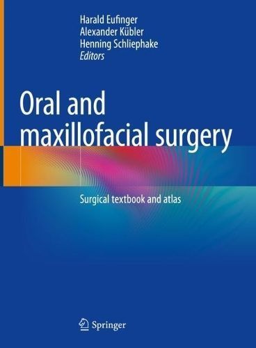 Oral and Maxillofacial Surgery 9783662668436 (Hardback)