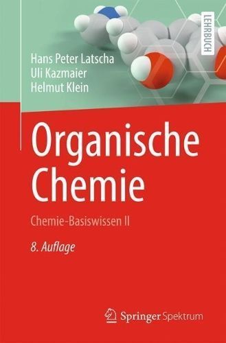 Organische Chemie By Hans Peter Latscha, Uli Kazmaier, Helmut Klein