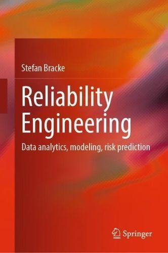 Reliability Engineering By Stefan Bracke 9783662674451 (Hardback)