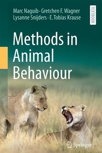 Methods in Animal Behaviour 9783662677919 (Paperback)