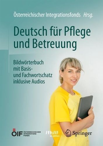 Deutsch Für Pflege Und Betreuung 9783662678190 (Paperback)