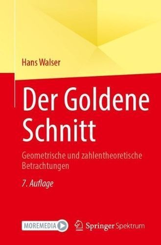 Der Goldene Schnitt By Hans Walser 9783662685563 (Paperback)