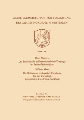 Die Problematik Gebirgsmechanischer Vorgänge Im Steinkohlenbergbau