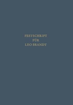 Festschrift Für Leo Brandt Zum 60. Geburtstag 9783663005254