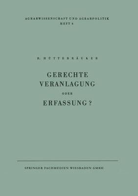Gerechte Veranlagung Oder Erfassung? By Rudolf Hüttebräuker