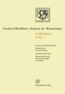 Endstadien Der Sternentwicklung. Quantenmechanische Rotationsanregungen in Kristallen