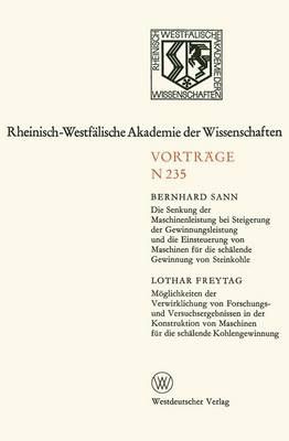 Die Senkung Der Maschinenleistung Bei Steigerung Der Gewinnungsleistung Und Die Einsteuerung Von Maschinen Für Die Schälende Gewinnung Von ...