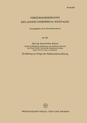Ein Beitrag Zur Frage Der Kettenradverzahnung By Hans-Günther Rachner