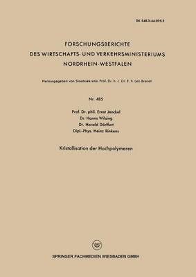 Kristallisation Der Hochpolymeren 9783663037033 (Paperback)