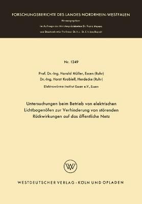Untersuchungen Beim Betrieb Von Elektrischen Lichtbogenöfen Zur Verhinderung Von Störenden Rückwirkungen Auf Das Öffentliche Netz
