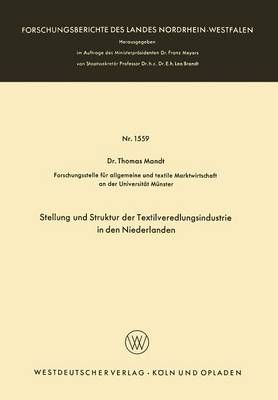 Stellung Und Struktur Der Textilveredlungsindustrie in Den Niederlanden