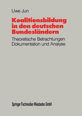 Koalitionsbildung in Den Deutschen Bundesländern 9783663104902