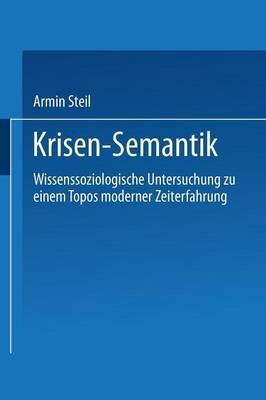 Krisensemantik By Armin Steil (co-author) 9783663105664 (Paperback)