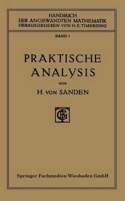 Praktische Analysis By Dr. Horst von Sanden 9783663153603 (Paperback)
