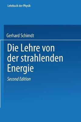 Die Lehre Von Der Strahlenden Energie By Orest D. Chwolson (Paperback)