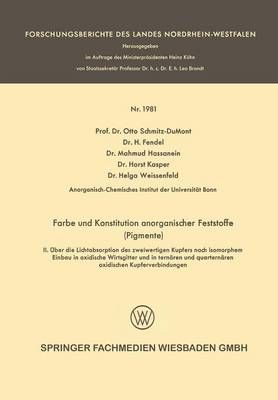 Farbe Und Konstitution Anorganischer Feststoffe (Pigmente): II. Uber Die Lichtabsorption Des Zweiwertigen Kupfers Nach Isomorphem Einbau in Oxidische