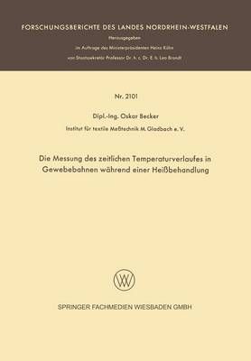 Die Messung Des Zeitlichen Temperaturverlaufes in Gewebebahnen Während Einer Heibehandlung