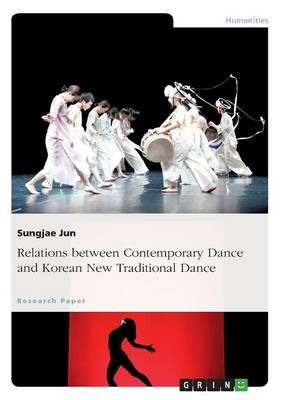 Relations Between Contemporary Dance and Korean New Traditional Dance