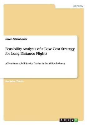 Feasibility Analysis of a Low Cost Strategy for Long Distance Flights
