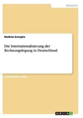 Die Internationalisierung der Rechnungslegung in Deutschland