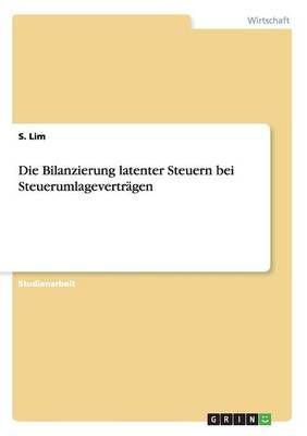 Die Bilanzierung Latenter Steuern Bei Steuerumlageverträgen By S Lim