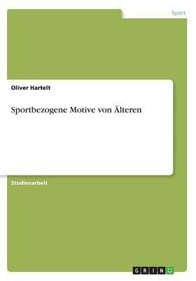 Sportbezogene Motive von AElteren By Oliver Hartelt 9783668287273