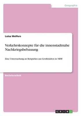 Verkehrskonzepte fur die innenstadtnahe Nachkriegsbebauung (Paperback)