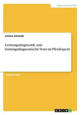 Leistungsdiagnostik und leistungsdiagnostische Tests im Pferdesport
