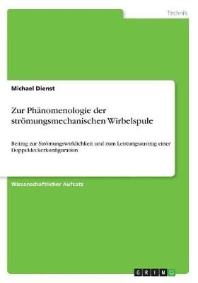 Zur Phanomenologie der stroemungsmechanischen Wirbelspule (Paperback)