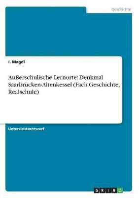 Außerschulische Lernorte By I Magel 9783668424531 (Paperback)