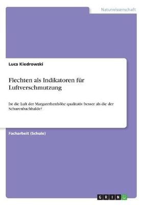 Flechten Als Indikatoren Für Luftverschmutzung By Luca Kiedrowski