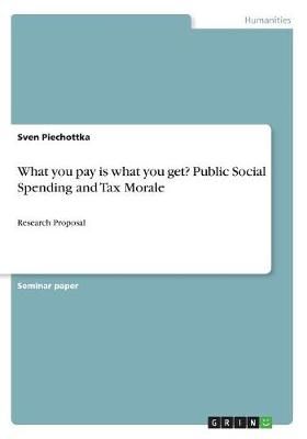 What you pay is what you get? Public Social Spending and Tax Morale